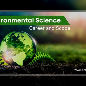 Environmental Science Career in Pakistan | Courses and Scope