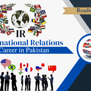 International Relations Career in Pakistan | Scope and Jobs