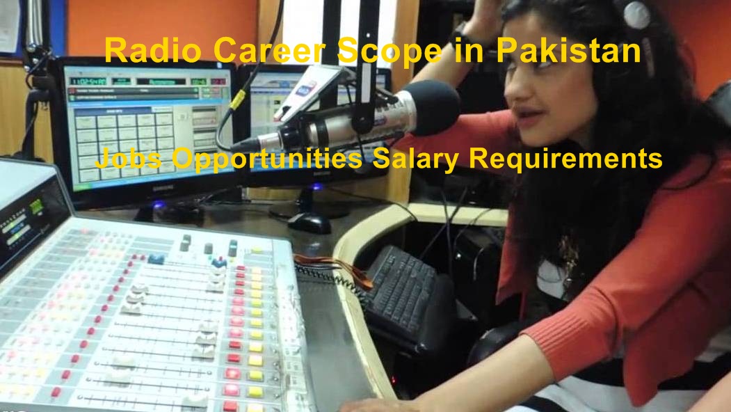 Radio Career Scope in Pakistan 