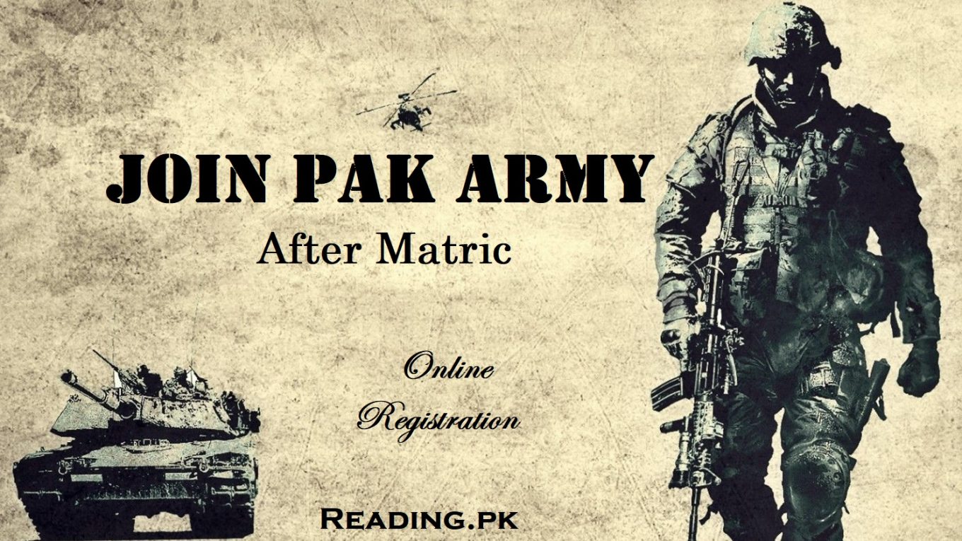 Join Pak Army after Matric Online Registration Process 2024