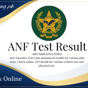 ANF Test Result 2024 Merit List | www.anf.gov.pk