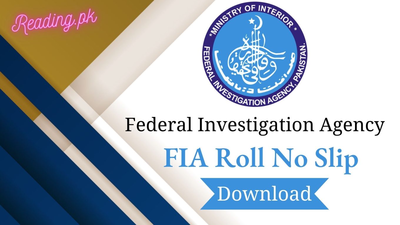 FIA Roll No Slip 2023 Download Test Date | www.fia.gov.pk