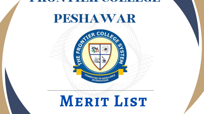 Frontier College Peshawar Merit List 2024 Check Online