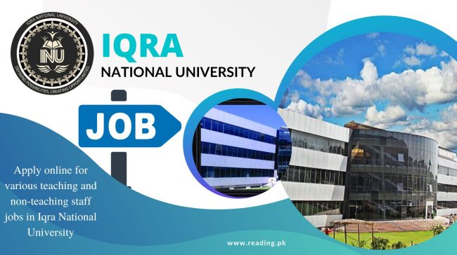 Iqra National University Jobs 2023 Latest Advertisement