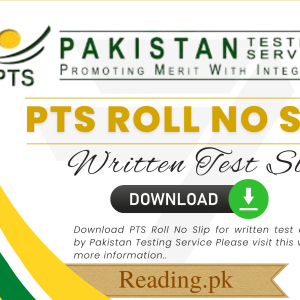 PTS Roll No Slip 2023 by CNIC/Name | www.pts.org.pk