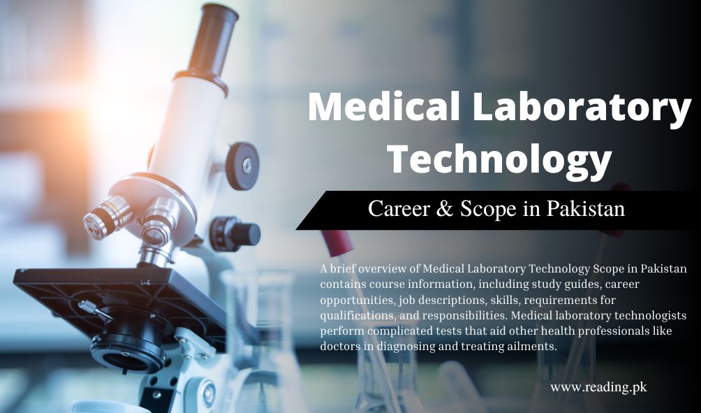 Medical Laboratory Technology Scope in Pakistan
