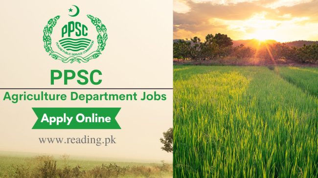 PPSC Agriculture Department Jobs 2023 Apply Online