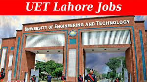 UET Lahore Jobs 2023 | Online Apply 