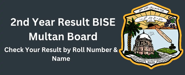 Bise Multan Board 2nd Year Supplementary Result 2024