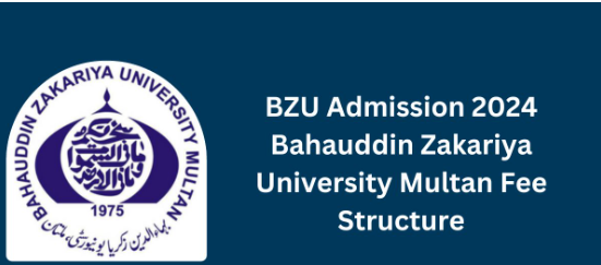 BZU Admission 2024 Online Last Date