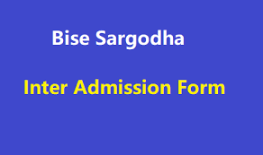Bise Sargodha Intermediate Admission 2024 Form and Last Date