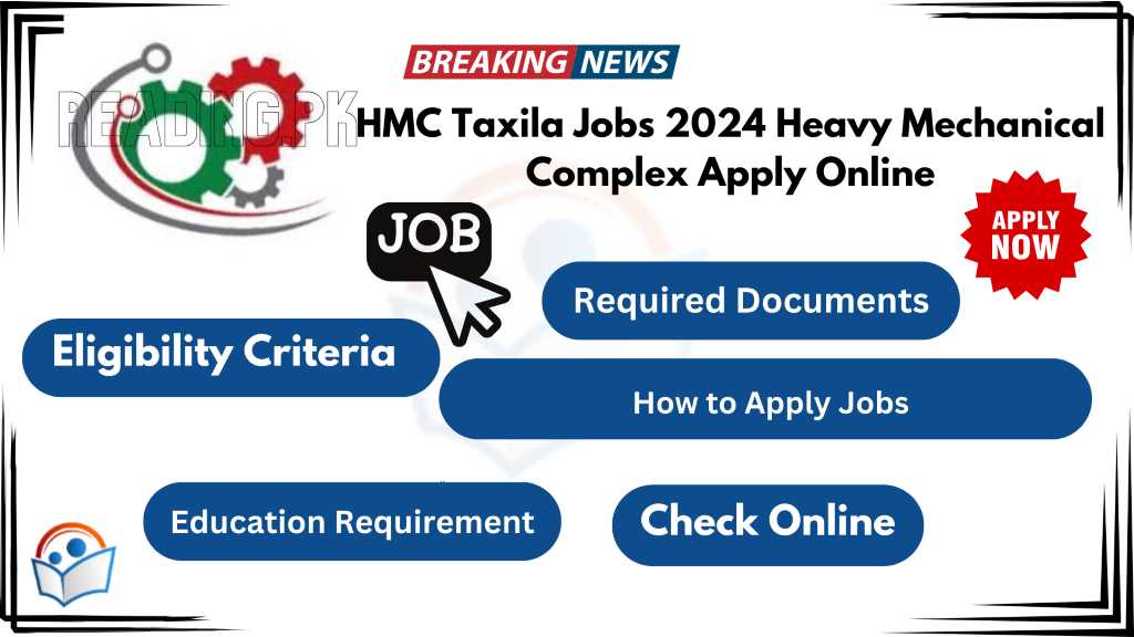 HMC Taxila Jobs 2024 Heavy Mechanical Complex Apply Online