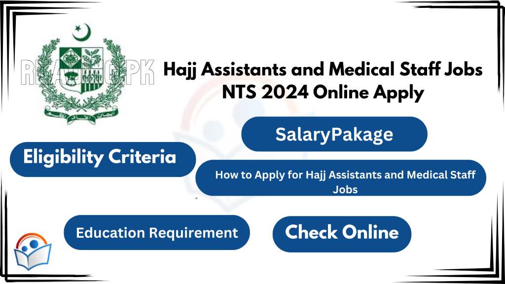 Hajj Assistants and Medical Staff jobs nts
