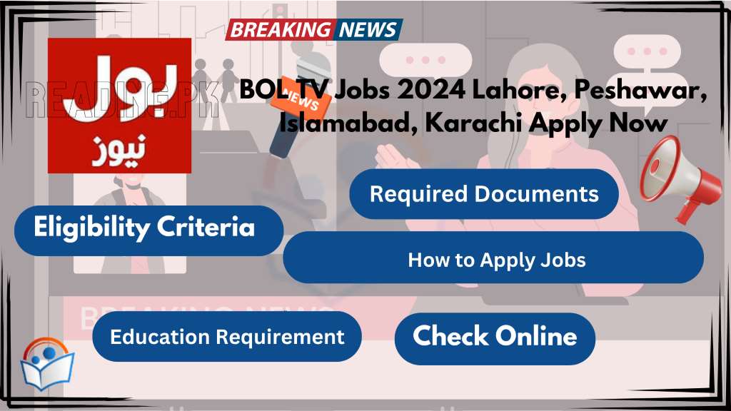 BOL TV jobs in Peshawar, Karachi, lahore, Islamabad